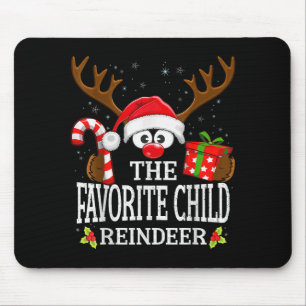 Christmas Matching The Favorite Child Reindeer Fam Mouse Pad