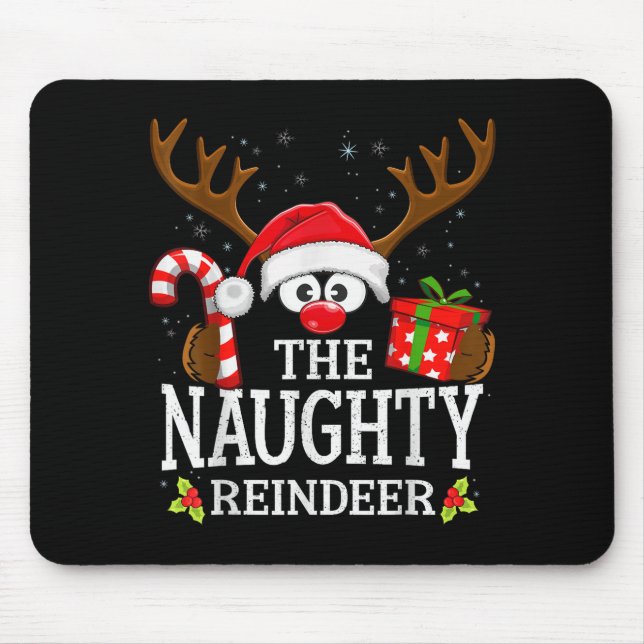 Christmas Matching The Naughty Reindeer Family  Mouse Pad (Front)