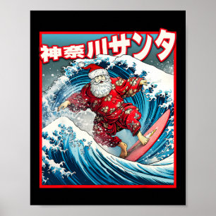 Christmas Meets Japanese Great Wave Santa Surfs Ka Poster
