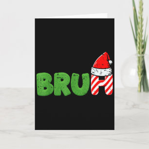 Christmas Meme Bruh Funny Xmas Saying Women Men Bo Card