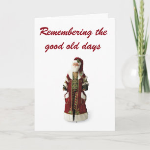 CHRISTMAS MEMORIES OLD DAYS & GOOD FRIENDS HOLIDAY CARD