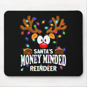 Christmas Men Women Santa's Money Minded Reindeer  Mouse Pad