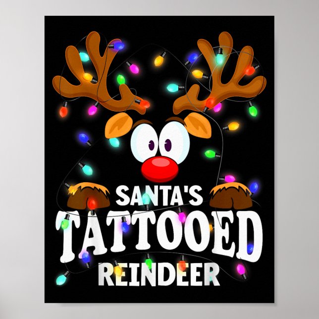 Christmas Men Women Santa's Tattooed Reindeer  Poster (Front)