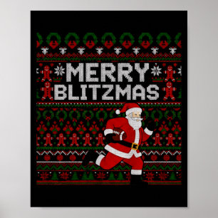 Christmas Merry Blitzmas Santa Football Ugly Sweat Poster