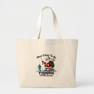 Christmas Merry Christmas For Gift Fishing Santa ( Large Tote Bag