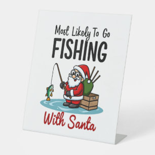 Christmas Merry Christmas For Gift Fishing Santa ( Pedestal Sign