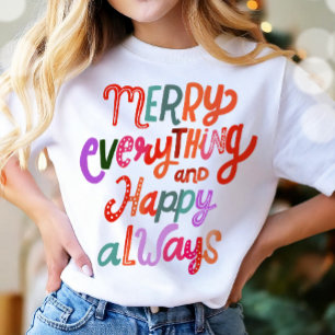Christmas Merry Everything Happy Always Modern T-Shirt