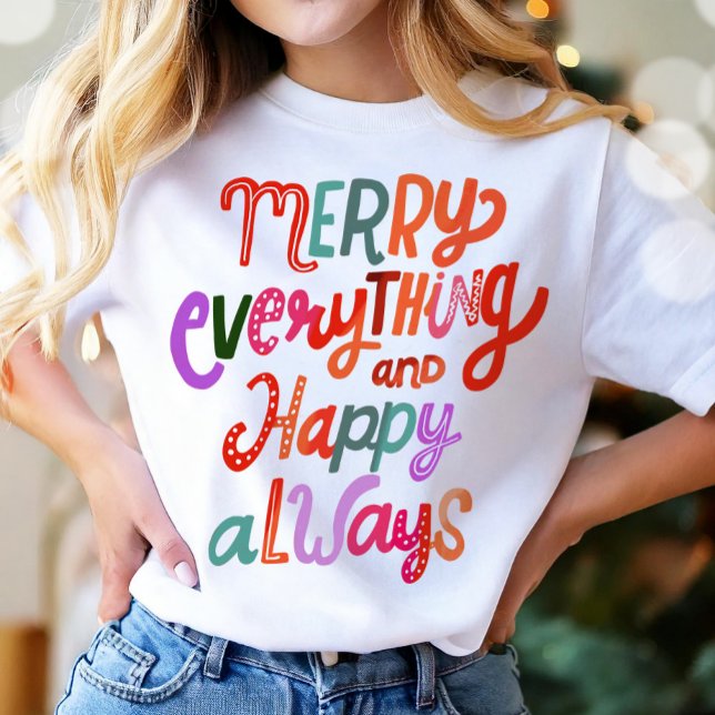Christmas Merry Everything Happy Always Modern  T-Shirt (Creator Uploaded)