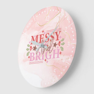 Christmas Messy and Bright  Large Clock