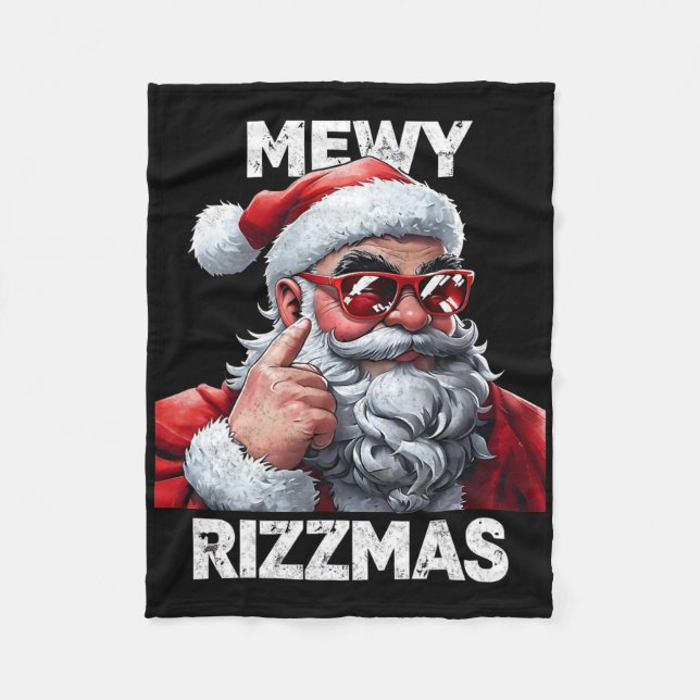 Christmas Mewy Rizzmas Funny Santa Mewing Joke Riz Fleece Blanket (Front)