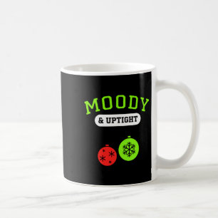 Christmas Moody &amp; Uptight Funny Xmas Holiday S Coffee Mug