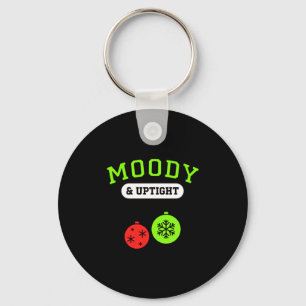 Christmas Moody & Uptight Funny Xmas Holiday S Key Ring