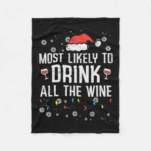 Christmas Most Likely Funny Xmas Family Women Adul Fleece Blanket