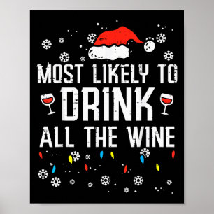 Christmas Most Likely Funny Xmas Family Women Adul Poster