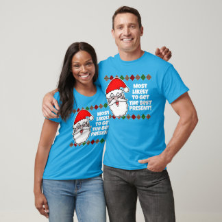 Christmas Most Likely to... Joke T-Shirt