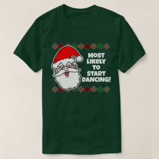 Christmas Most Likely to... Joke T-Shirt