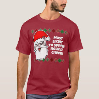 Christmas Most Likely to... Joke T-Shirt