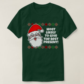 Christmas Most Likely to... Joke T-Shirt