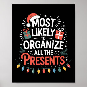 Christmas Most Likely To Organise All The Presents Poster