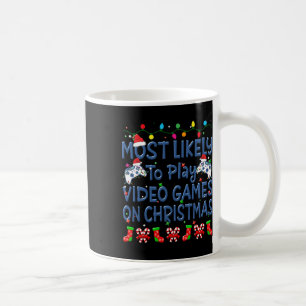 Christmas Most Likely To Play Video Games On Chris Coffee Mug