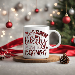 Christmas Most Likely To Spike Eggnog Personalised Coffee Mug