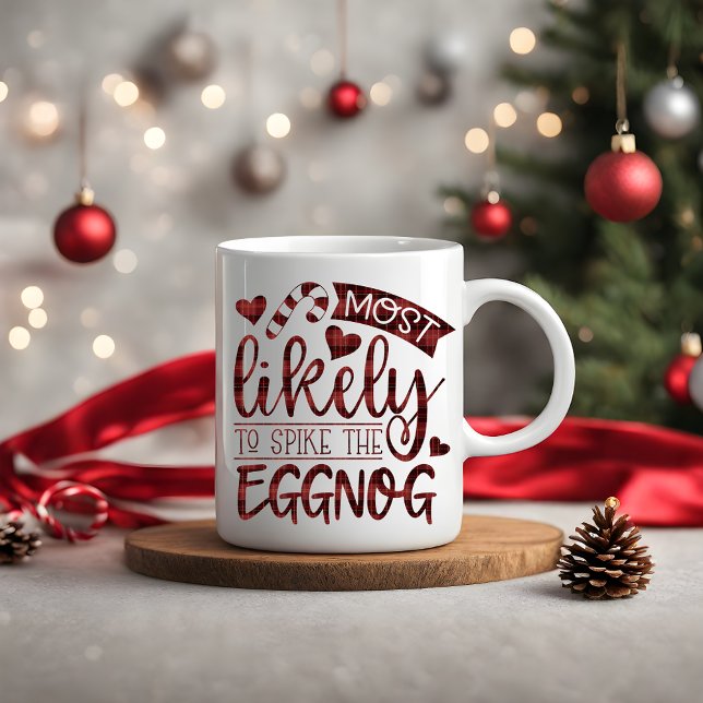 Christmas Most Likely To Spike Eggnog Personalised Coffee Mug (Christmas Most Likely To Spike Eggnog Personalized Coffee Mug)