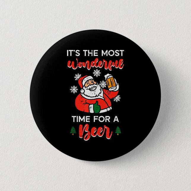 Christmas Most Wonderful Time For Funny Santa Xmas 6 Cm Round Badge (Front)