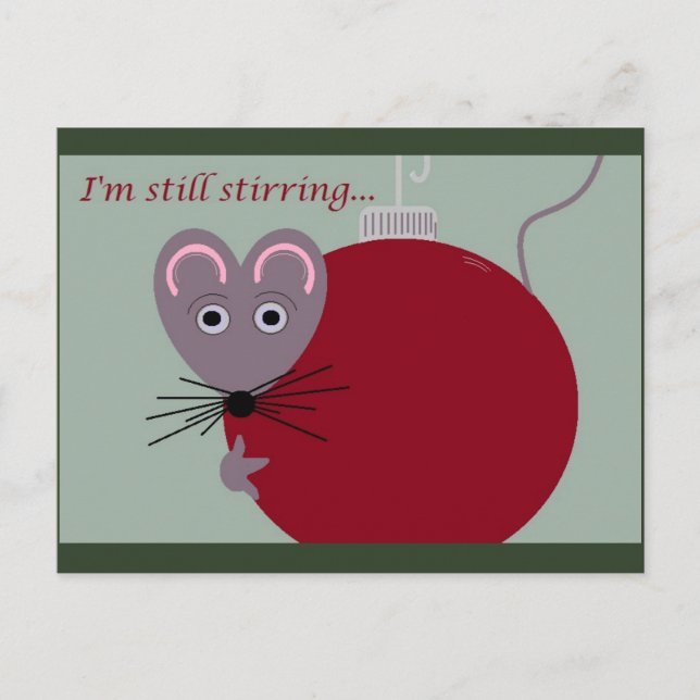 Christmas Mouse with Ornament Is Still Stirring Postcard (Front)