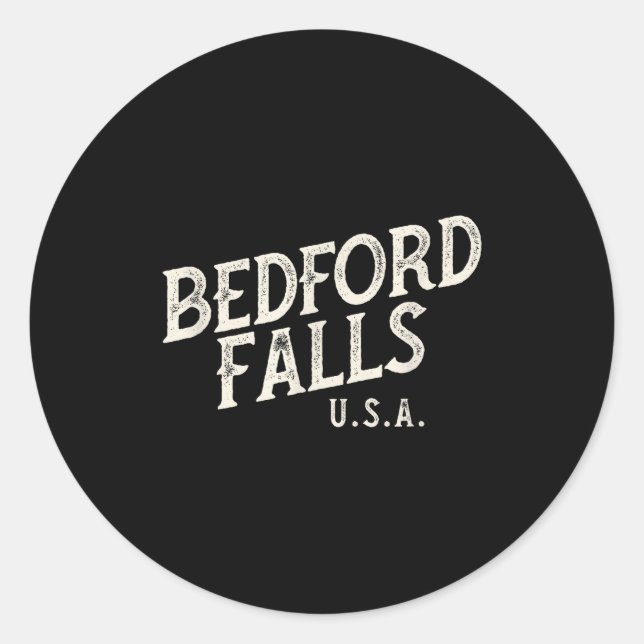 Christmas Movie Clic, Bedford Falls. George Bailey Classic Round Sticker (Front)