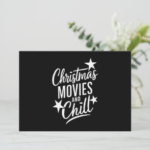 Christmas Movies And Chill Family Xmas Gift Holiday Card