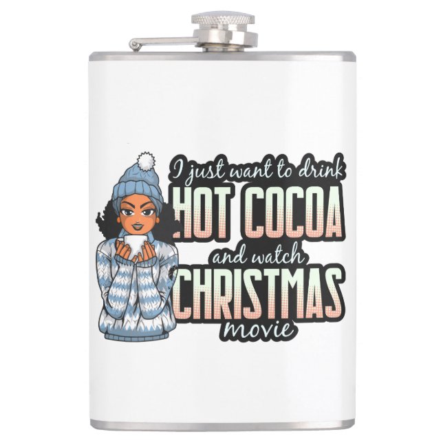 Christmas Movies & Hot Chocolate Black Sista  Hip Flask (Front)