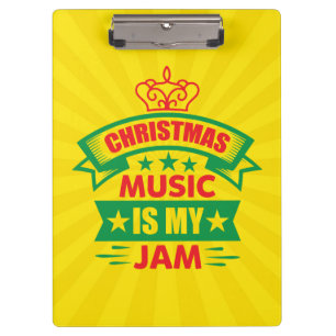 Christmas Music is My Jam-86254 Clipboard