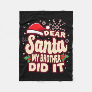 Christmas My Brother Did It Funny T Shirt  Fleece Blanket