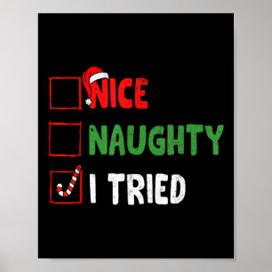 Christmas Nice Funny Naughty I Tried Holiday Xmas Poster