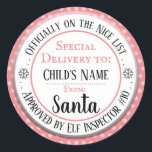 Christmas Nice List Official Custom Name Classic Round Sticker<br><div class="desc">Santa's Workshop Elf Inspector # any number and custom kids name. Fun stickers to add to kids gifts!</div>