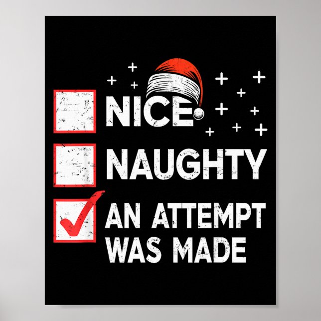 Christmas Nice Naughty An Attempt Was Made Xmas Li Poster (Front)