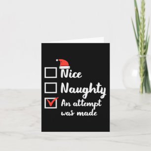 Christmas Nice Naughty Attempt Was Made Xmas Men W Card