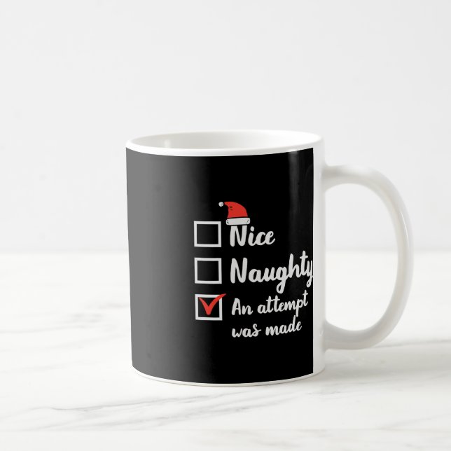 Christmas Nice Naughty Attempt Was Made Xmas Men W Coffee Mug (Right)