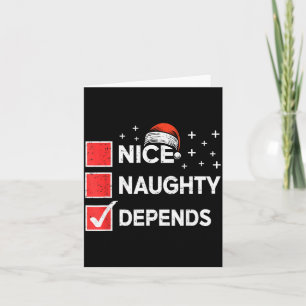 Christmas Nice Naughty Depends Christmas Xmas List Card