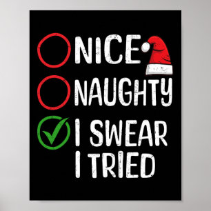 Christmas Nice Naughty I Swear I Tried Christmas L Poster