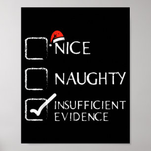 Christmas Nice Naughty Insufficient Evidence Xmas Poster