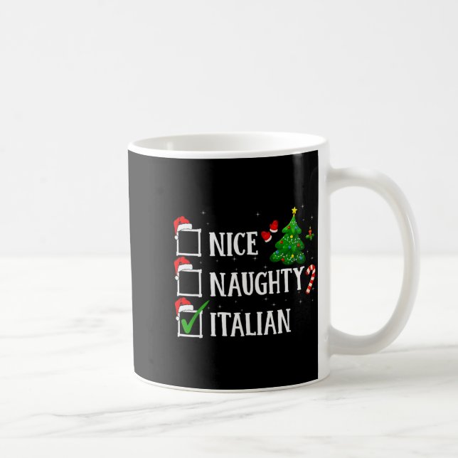Christmas Nice Naughty Italian Funny Xmas Holiday  Coffee Mug (Right)