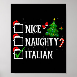 Christmas Nice Naughty Italian Funny Xmas Holiday  Poster