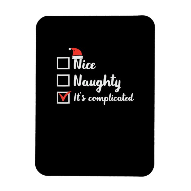 Christmas Nice Naughty Its Complicated  Magnet (Vertical)
