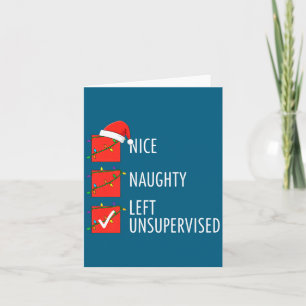 Christmas Nice Naughty Left Unsupervised Naughty O Card