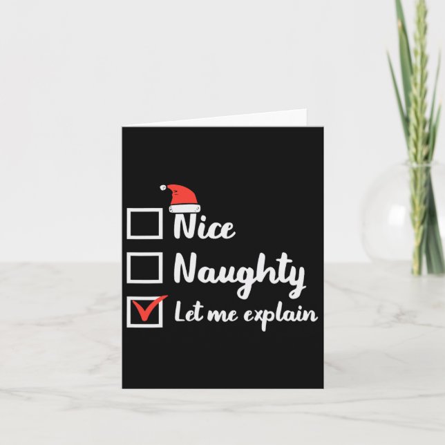 Christmas Nice Naughty Let Me Explain Funny Xmas M Card (Front)