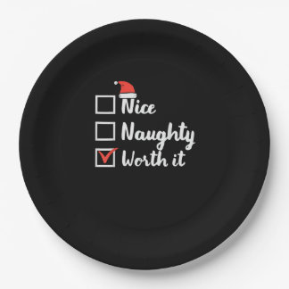 Christmas Nice Naughty Worth It Funny Paper Plate