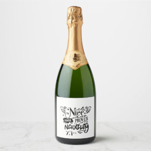 Christmas Nice Until Proven Naughty Funny Santa  Sparkling Wine Label
