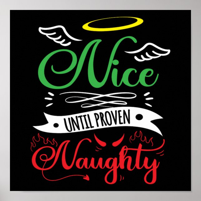 Christmas Nice Until Proven Naughty Funny Xmas Poster (Front)
