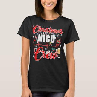 Christmas NICU Crew Nurse Doctor Tech Neonatal ICU T-Shirt